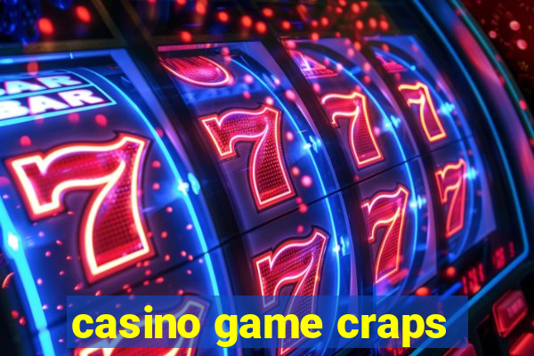 casino game craps