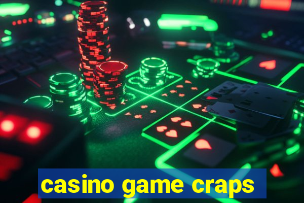 casino game craps