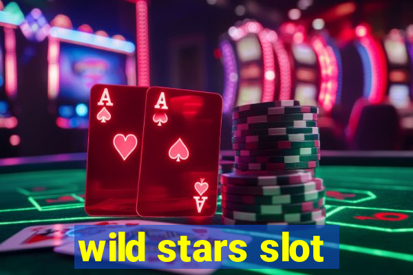 wild stars slot