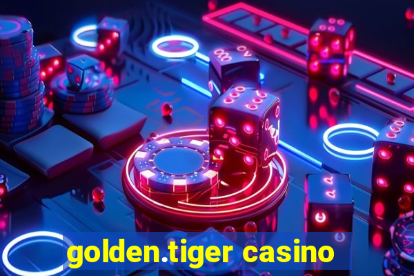 golden.tiger casino