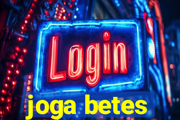 joga betes