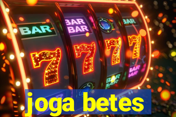 joga betes