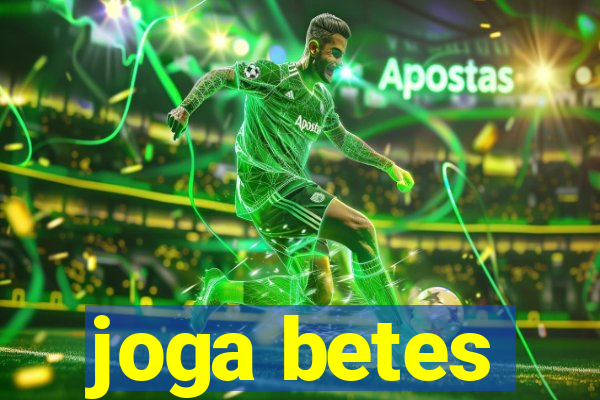 joga betes