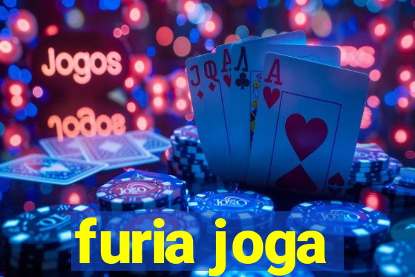 furia joga