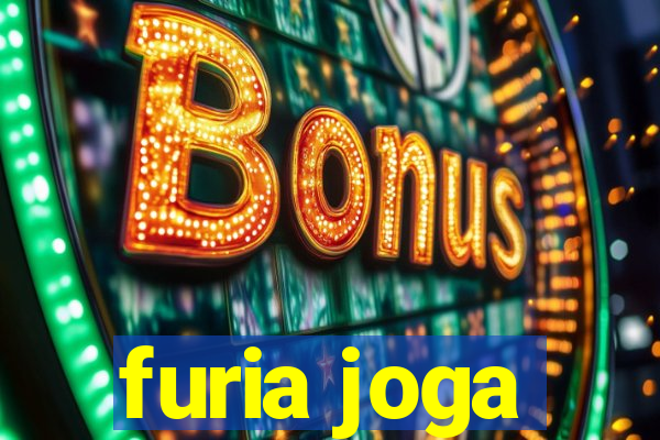 furia joga