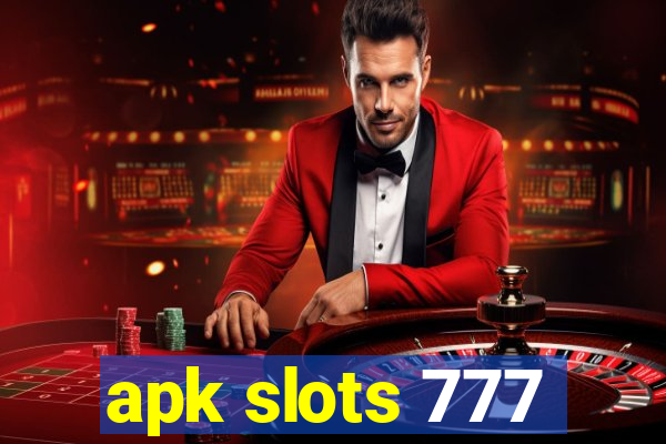 apk slots 777