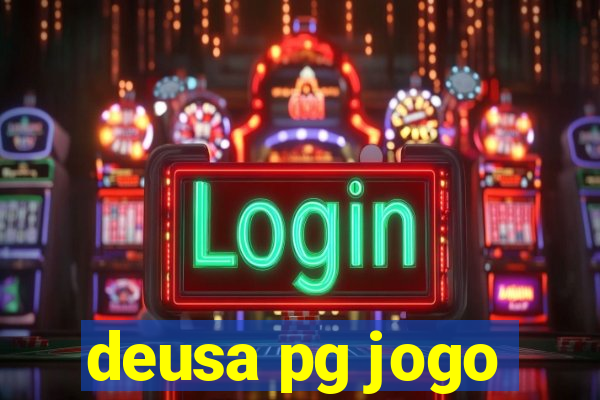 deusa pg jogo