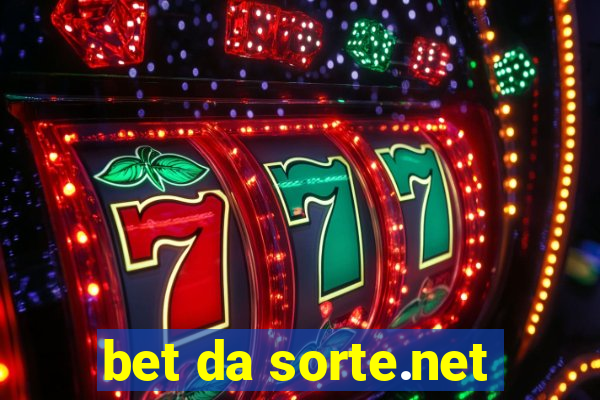 bet da sorte.net