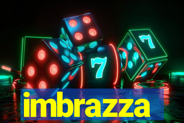 imbrazza