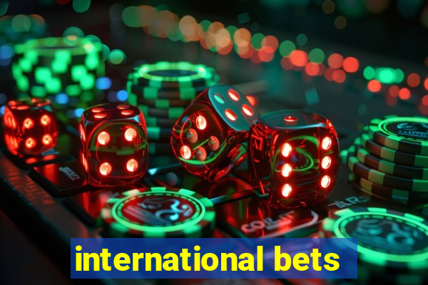 international bets