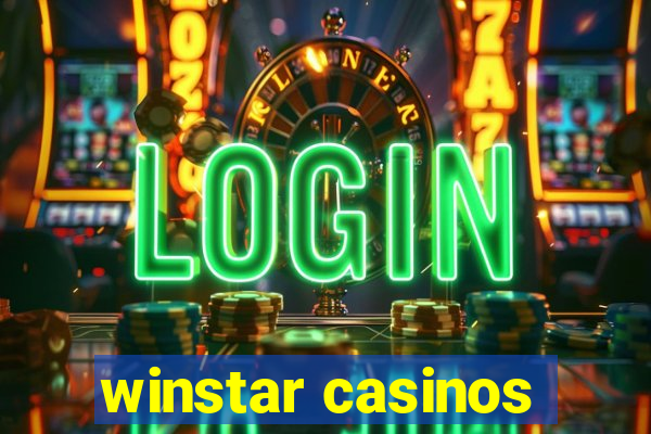 winstar casinos