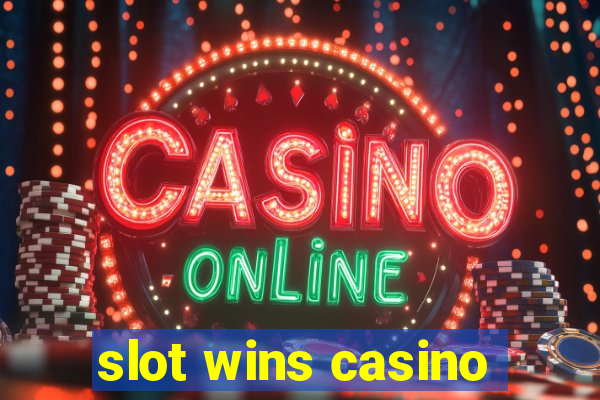 slot wins casino