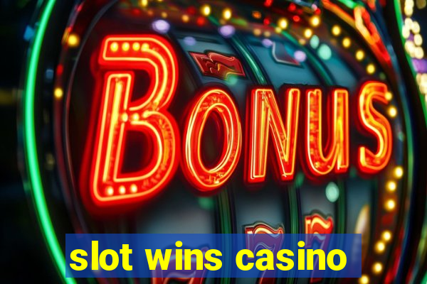 slot wins casino