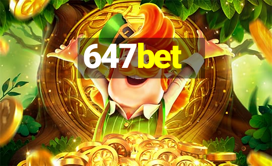 647bet