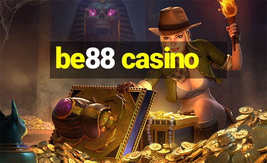 be88 casino