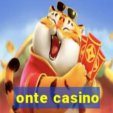 onte casino