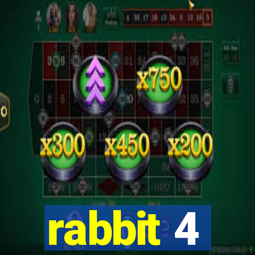 rabbit 4