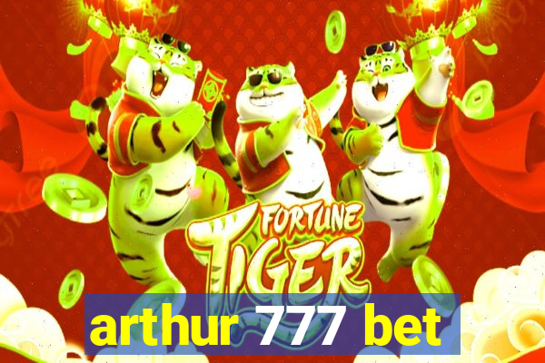 arthur 777 bet