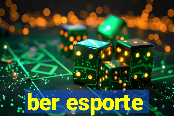 ber esporte