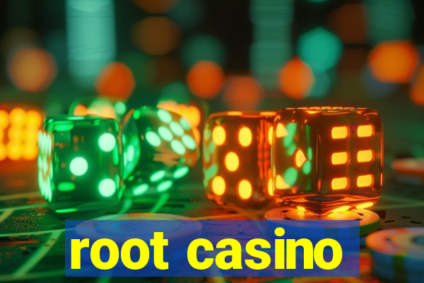 root casino