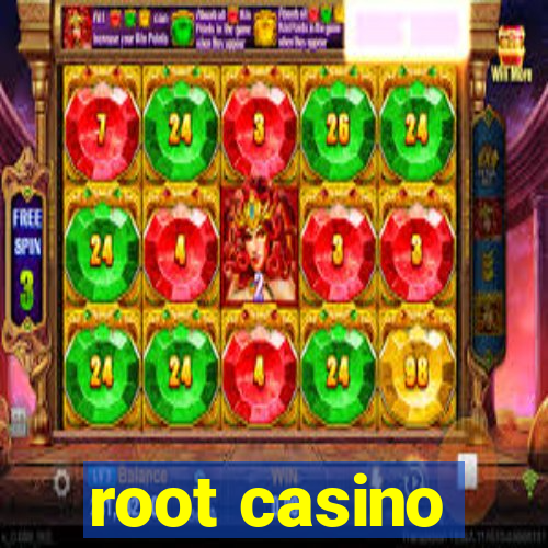 root casino