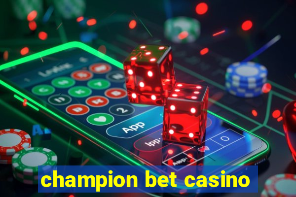 champion bet casino