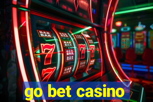 go bet casino