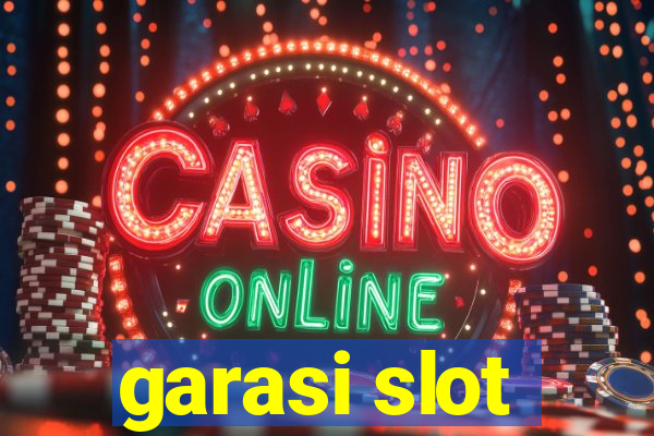 garasi slot