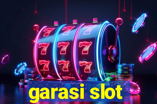 garasi slot