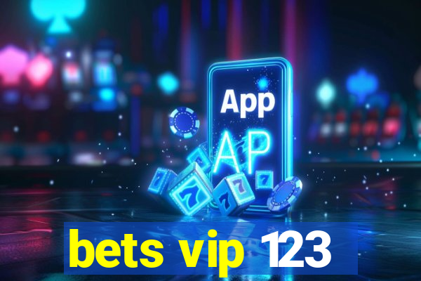 bets vip 123