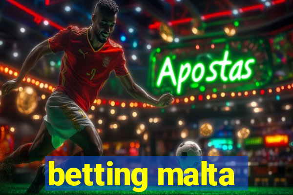 betting malta