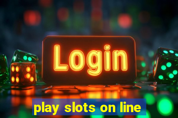 play slots on line