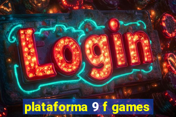 plataforma 9 f games