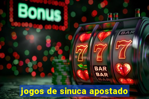 jogos de sinuca apostado