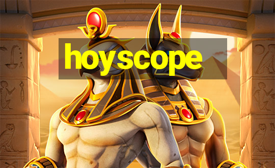 hoyscope