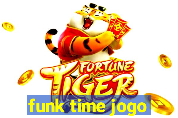 funk time jogo