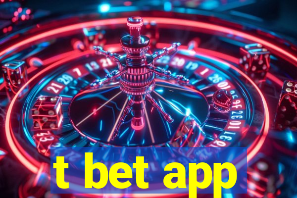 t bet app