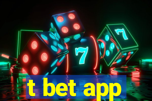 t bet app