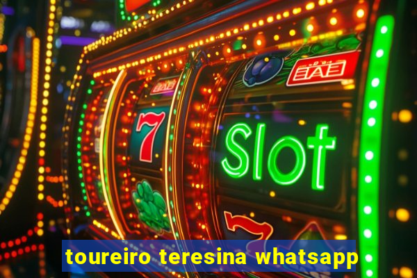 toureiro teresina whatsapp