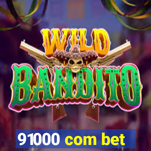 91000 com bet