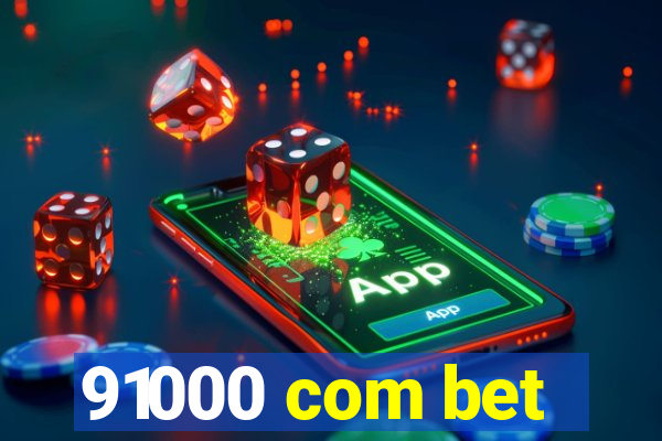 91000 com bet