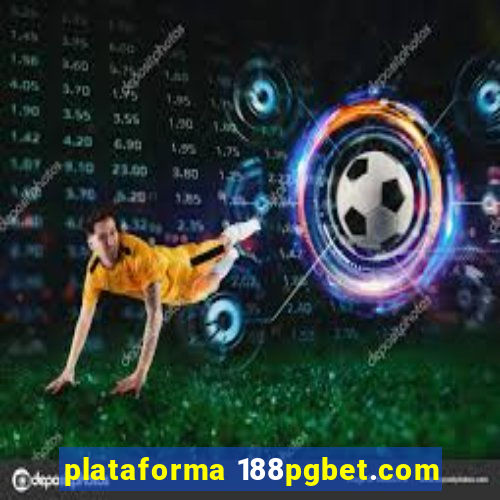 plataforma 188pgbet.com