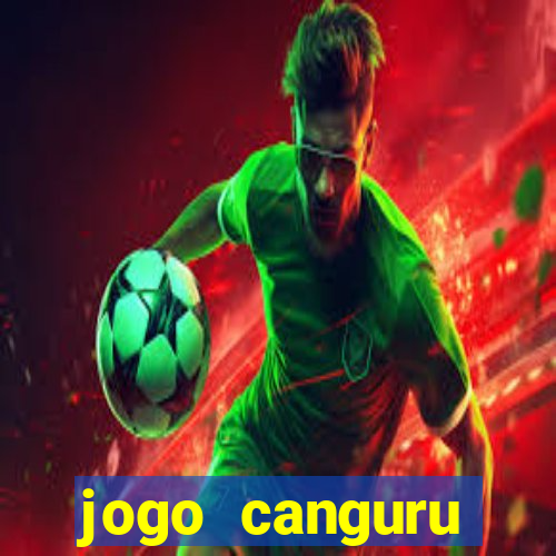 jogo canguru esporte da sorte