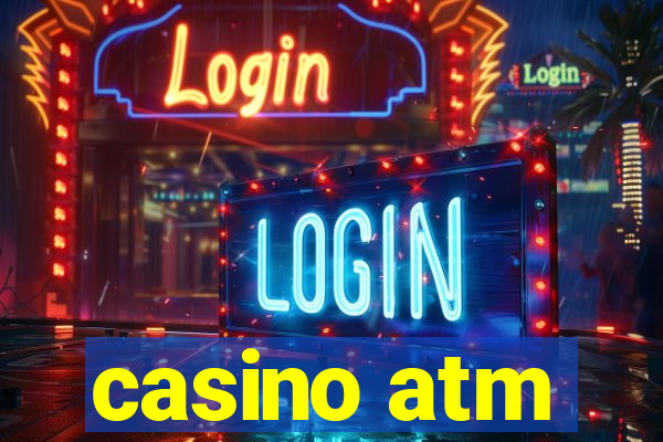 casino atm