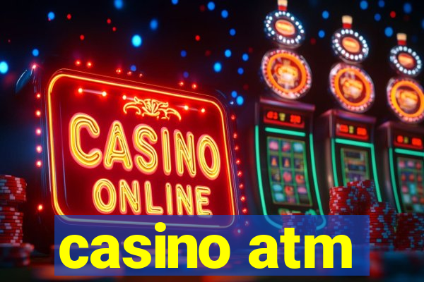 casino atm