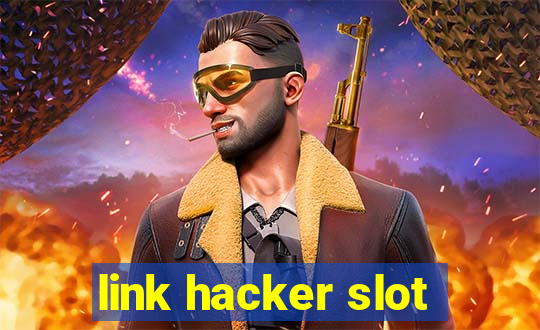 link hacker slot