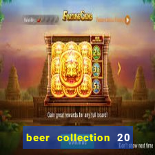 beer collection 20 lines slot