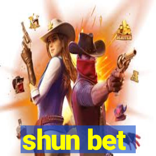 shun bet