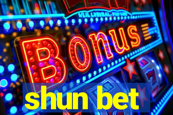 shun bet