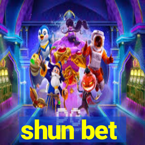 shun bet